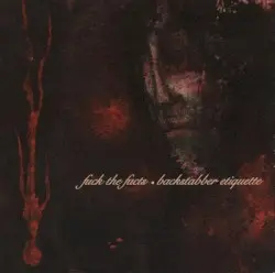 Backstabber Etiquette by Fuck the Facts