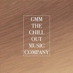 The Chill Out Music Company by Living Room, Worldtraveller & Pearldiver