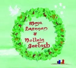 Nollaig Gaelach by Moya Brennan
