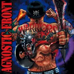 Warriors by Agnostic Front