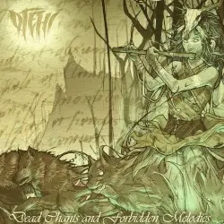 Dead Chants And Forbidden Melodies by Otehi