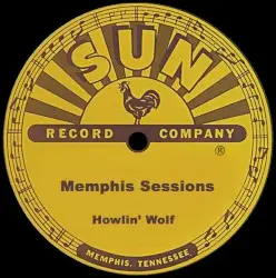 The Memphis Sessions by Howlin’ Wolf