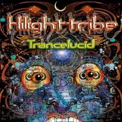 Trancelucid by Hilight Tribe