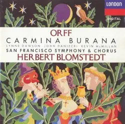 Carmina Burana by Orff; Lynne Dawson, John Daniecki, Kevin McMillan, San Francisco Symphony, San Francisco Symphony Chorus, Herbert Blomstedt