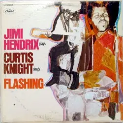 Flashing by Jimi Hendrix & Curtis Knight