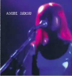 Asobi Seksu by Asobi Seksu