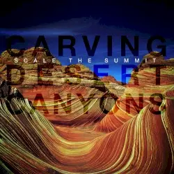 Carving Desert Canyons by Scale the Summit