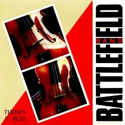 There’s a Buzz by Battlefield Band