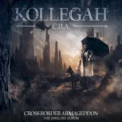 C.B.A. (Cross Border Armageddon – The English Album) by Kollegah