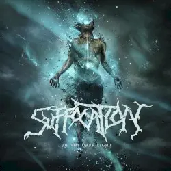 …of the Dark Light by Suffocation