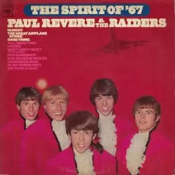 The Spirit of ’67 by Paul Revere & the Raiders