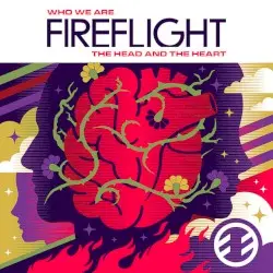 Who We Are: The Head and the Heart by Fireflight