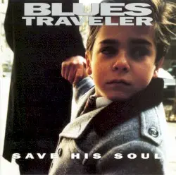 Save His Soul by Blues Traveler
