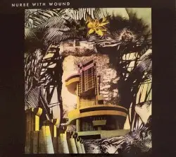 The Grave and Beautiful Name of Sadness by Nurse With Wound