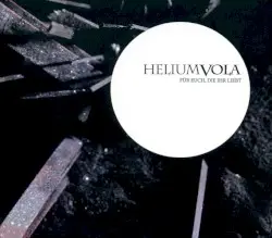 Für Euch, die ihr liebt by Helium Vola