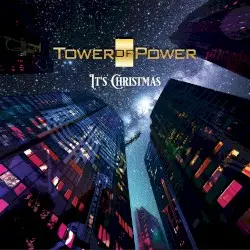 It's Christmas by Tower of Power