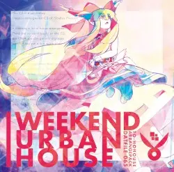 WEEKEND URBAN HOUSE by dat file records