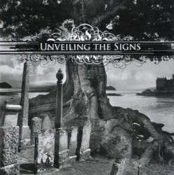 Unveiling the Signs by Kostas Panagiotou / Gallileous / Wijlen Wij / Dissolving of Prodigy / Pantheist