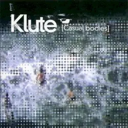 Casual Bodies by Klute