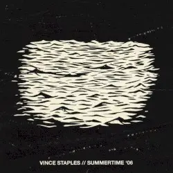 Summertime ’06 by Vince Staples