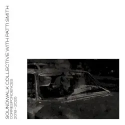 Correspondences, Vol. 1 by Soundwalk Collective with Patti Smith