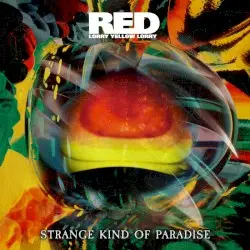 Strange Kind of Paradise by Red Lorry Yellow Lorry