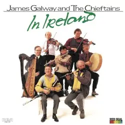 In Ireland by James Galway and The Chieftains