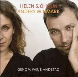 Genom varje andetag by Anders Widmark & Helen Sjöholm