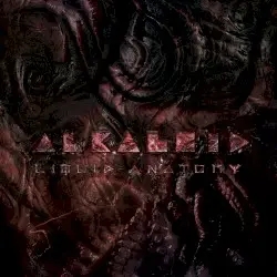 Liquid Anatomy by Alkaloid