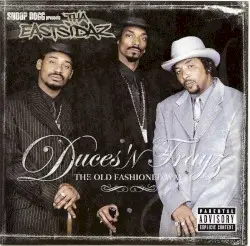 Duces ’n Trayz: The Old Fashioned Way by Snoop Dogg presents Tha Eastsidaz