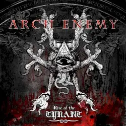 Rise of the Tyrant by Arch Enemy