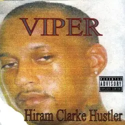 The Hiram Clarke Hustler by Viper