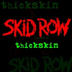 Thickskin by Skid Row