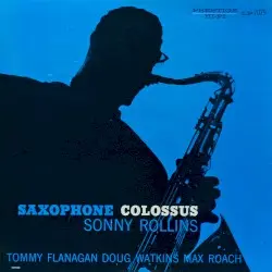 Saxophone Colossus by Sonny Rollins
