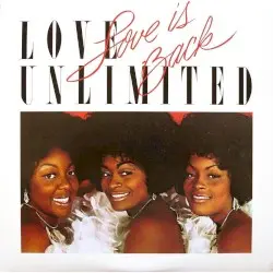 Love Is Back by Love Unlimited