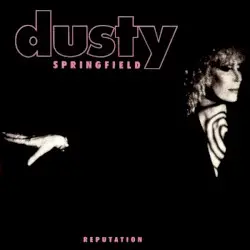 Reputation by Dusty Springfield