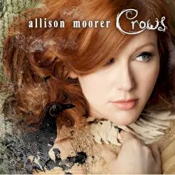 Crows by Allison Moorer