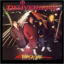 What a Joke by Deliverance