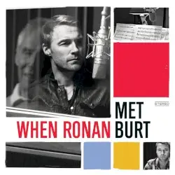 When Ronan Met Burt by Ronan Keating & Burt Bacharach