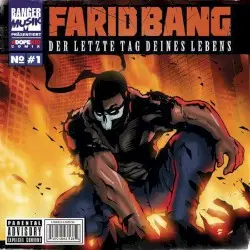 Der letzte Tag deines Lebens by Farid Bang