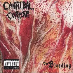 The Bleeding by Cannibal Corpse