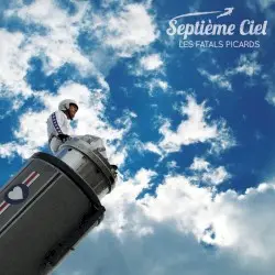 Septième Ciel by Les Fatals Picards