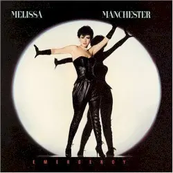Emergency by Melissa Manchester