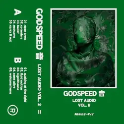 LOST AUDIO VOL. II by GODSPEED 音