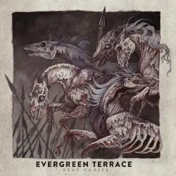 Dead Horses by Evergreen Terrace