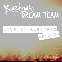 Beardyman Presents the Dream Team, Live at Electric Brixton by Beardyman & The Dream Team
