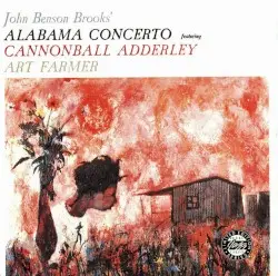 Alabama Concerto by John Benson Brooks's feat. Cannonball Adderley & Art Farmer