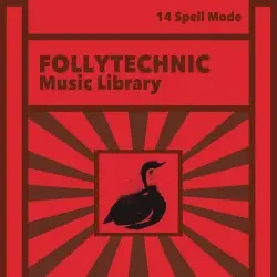 FML14 Spell Mode by Follytechnic Music Library