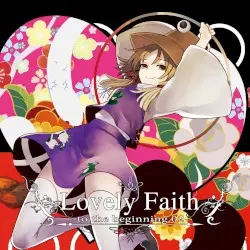 Lovely Faith -to the beginning 02- by 暁Records