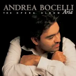 Aria: The Opera Album by Andrea Bocelli